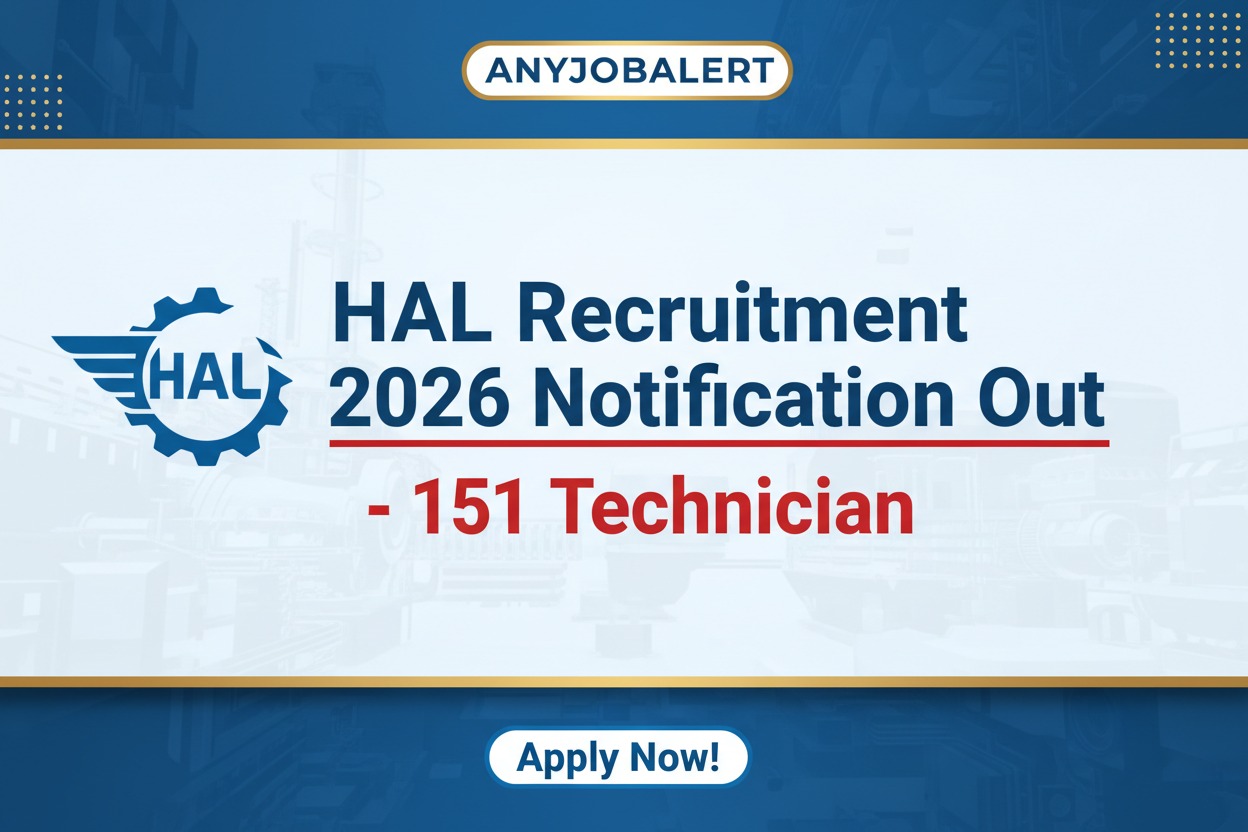 HAL Recruitment 2026 Notification Out – 151 Technician, Fireman & Various Posts | Apply Before 25 Feb 2026